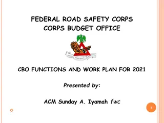 Functions and Work Plan of Federal Road Safety Corps Budget Office for 2021