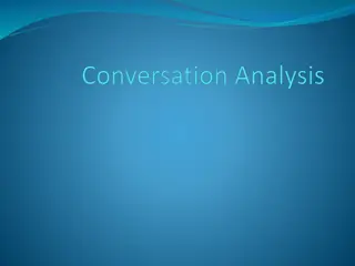 Conversational Analysis: Insights into Everyday Communication