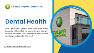 Experience Excellence in Dental Care with KalmarDent USA