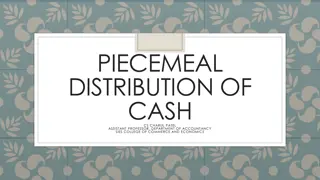 Piecemeal Distribution of Cash in Financial Accounting