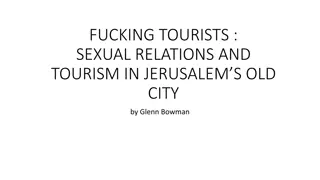 Exploring Sexual Dynamics in Jerusalem's Old City Through the Lens of Tourism and Merchants