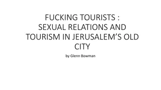 Sexual Dynamics in Jerusalem's Old City Through the Lens of Tourism and Merchants