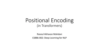 Positional Encoding in Transformers for Deep Learning in NLP