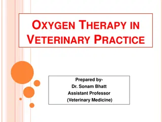 Oxygen Therapy in Veterinary Practice