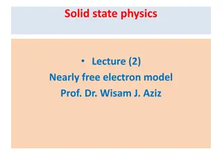 Exploring the Free Electron and Nearly Free Electron Models in Solid State Physics