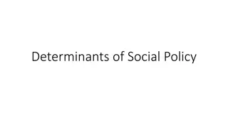 Key Determinants of Social Policy Development