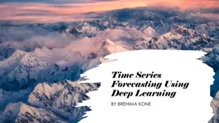 Time Series Forecasting Using Deep Learning