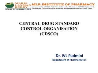 Overview of Central Drug Standard Control Organisation (CDSCO) in India