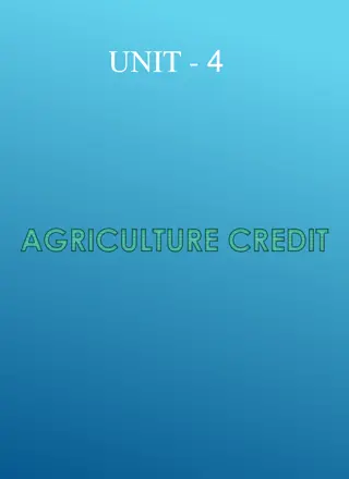 Agricultural Credit: Definition, Need, and Classification