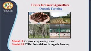 Indigenous Technical Knowledge in Organic Farming: Sustainable Practices and Nutrient Management