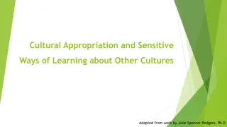 Understanding Cultural Appropriation and Respectful Cultural Learning
