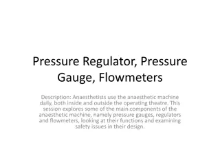 Anaesthetic Machine Components: Pressure Gauges, Regulators, and Flowmeters