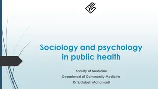 Sociology and Psychology in Public Health: Exploring Common Links and Differences