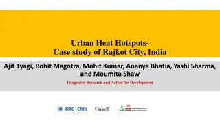 Urban Heat Hotspots in Rajkot City: A Case Study