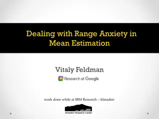 Dealing with Range Anxiety in Mean Estimation