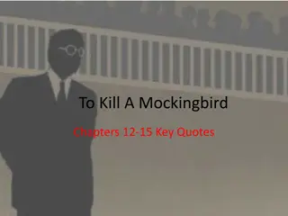 Analysis of Key Quotes from To Kill a Mockingbird Chapters 12-15