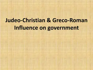 Influences and Views on Government: Judeo-Christian and Greco-Roman Perspectives