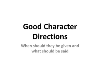 Evolution of Directions on Good Character in Legal Proceedings