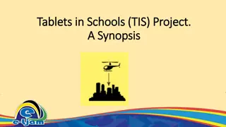 Tablets in Schools (TIS) Project Synopsis