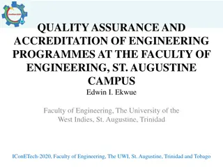 Quality Assurance and Accreditation of Engineering Programmes at the Faculty of Engineering, St. Augustine Campus