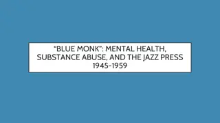 The Impact of Mental Health on Jazz Legend Thelonious Monk