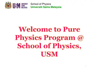 Explore the Pure Physics Program at School of Physics, USM