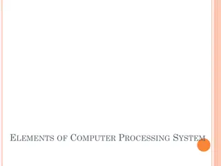 Understanding Computer Processing Systems