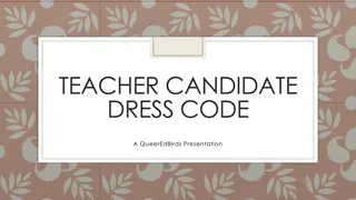 Challenges in Teacher Candidate Dress Code Interpretation