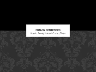 Recognizing and Correcting Run-On Sentences