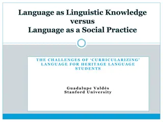 Challenges of Curricularizing Language for Heritage Language Students