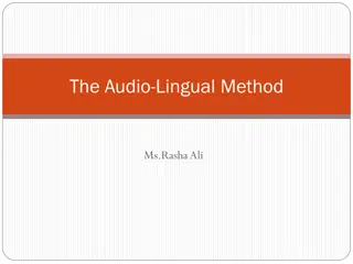 The Audio-Lingual Method in Language Teaching