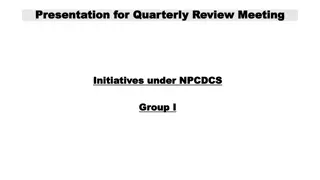 Overview of NPCDCS Initiatives and Progress