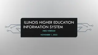 Illinois Higher Education Information System Update for 2022-2023