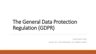 The General Data Protection Regulation (GDPR) and Data Protection Bill