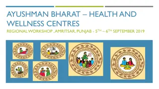 Enhancing Health Care Delivery through Ayushman Bharat Health and Wellness Centers