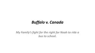 Buffalo v. Canada: The Fight for Noah's Rights