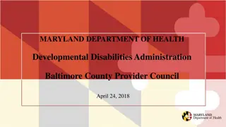 Maryland Department of Health Developmental Disabilities Administration Overview