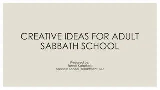 Creative Ideas for Enhancing Adult Sabbath School Programs