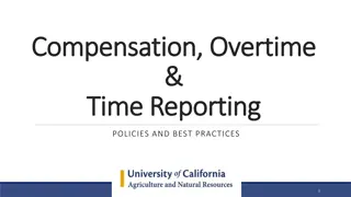 Compensation, Overtime, and Time Reporting Policies