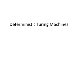 Deterministic Turing Machines