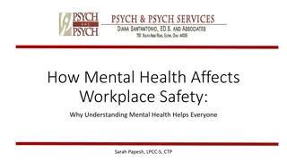 The Impact of Mental Health on Workplace Safety