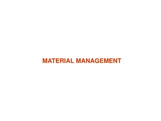 Overview of Material Management Practices