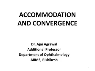 Understanding Accommodation and Convergence in Ophthalmology