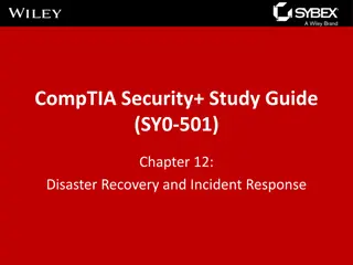 Disaster Recovery and Incident Response Concepts