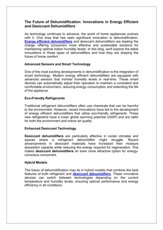 The Future of Dehumidification Innovations in Energy Efficient and Desiccant Dehumidifiers