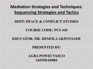 Strategies and Tactics in Mediation Sequencing Models