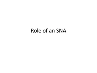 Role of an SNA: Key Responsibilities and Qualities