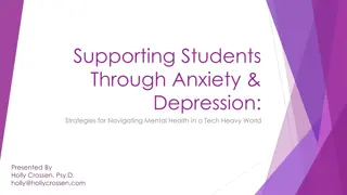 Navigating Anxiety and Depression in Students and Technology