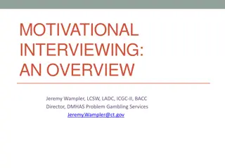 Motivational Interviewing: An Overview and Key Points