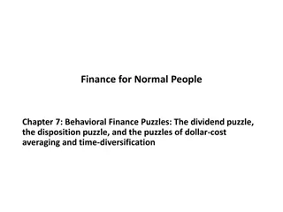 Behavioral Finance Puzzles in Normal People's Finance